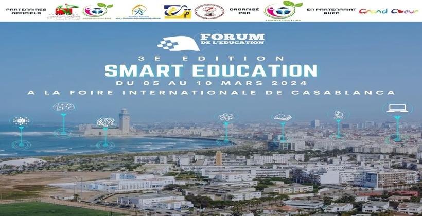 الدار البيضاء تحتضن الدورة ال3 لملتقى التربية تحت شعار “التربية الذكية”