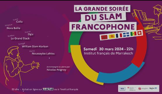 La grande soirée du Slam francophone avec le Maroc, la Suisse, le Québec, la Belgique, la France et le Sénégal à l'IFM