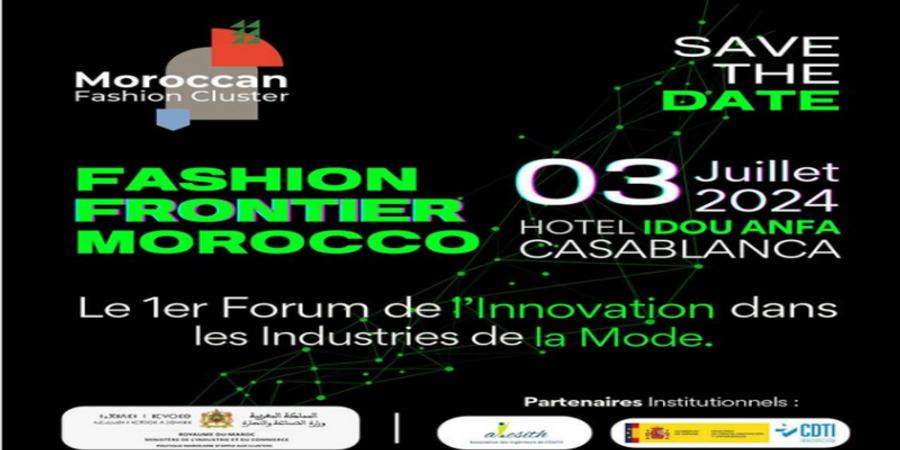 The Morocco Fashion Frontier, הפורום החדש המוקדש לתעשיית האופנה