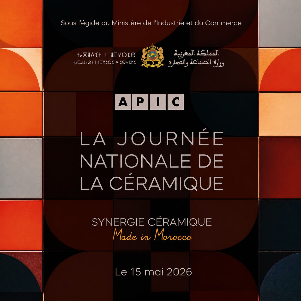 L'APIC lance la première édition de la Journée Nationale de la Céramique au Maroc sous l'égide du Ministère de l'Industrie et du Commerce