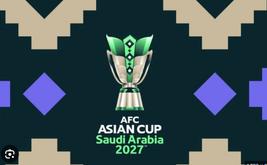 الاتحاد الآسيوى يعلن موعد سحب قرعة كأس آسيا 2027