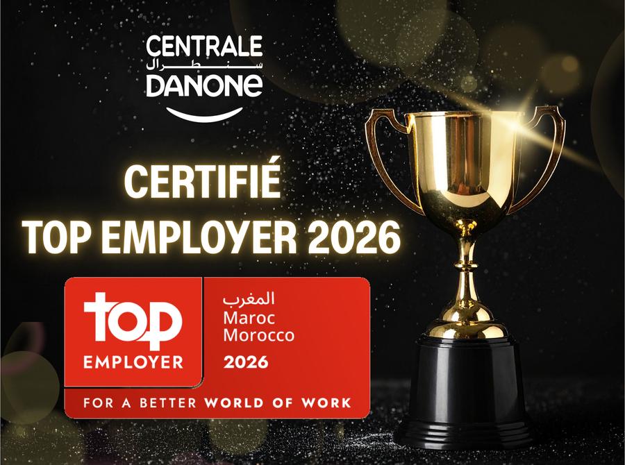 Centrale Danone classée parmi les meilleurs employeurs au Maroc pour 2026