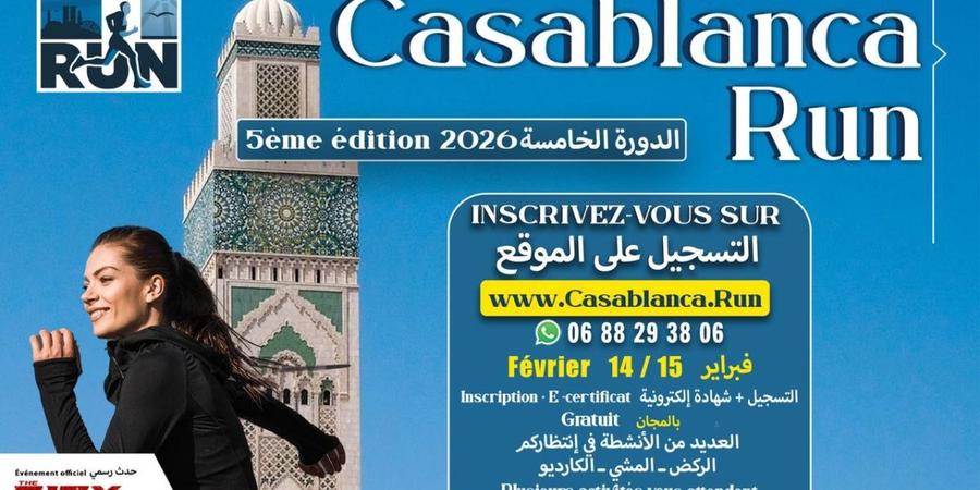 CasablancaRun 2026 : un week-end sportif et inclusif au cœur de Casablanca