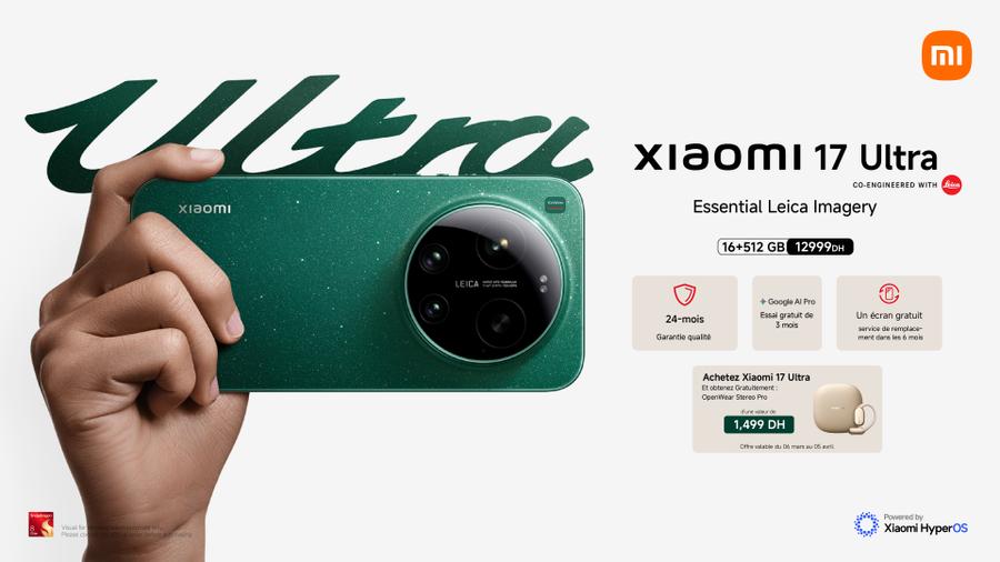 Xiaomi 17 Ultra : Le smartphone premium co-développé avec Leica arrive au Maroc