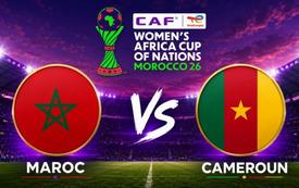 CAN féminine 2026 : Maroc-Cameroun, heure, chaîne et tout ce qu’il faut savoir