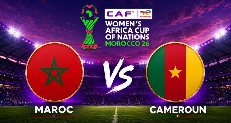 CAN féminine 2026 : Maroc-Cameroun, heure, chaîne et tout ce qu’il faut savoir