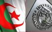 Algeria economy: IMF warns of persistent deficits, debt and reserve losses