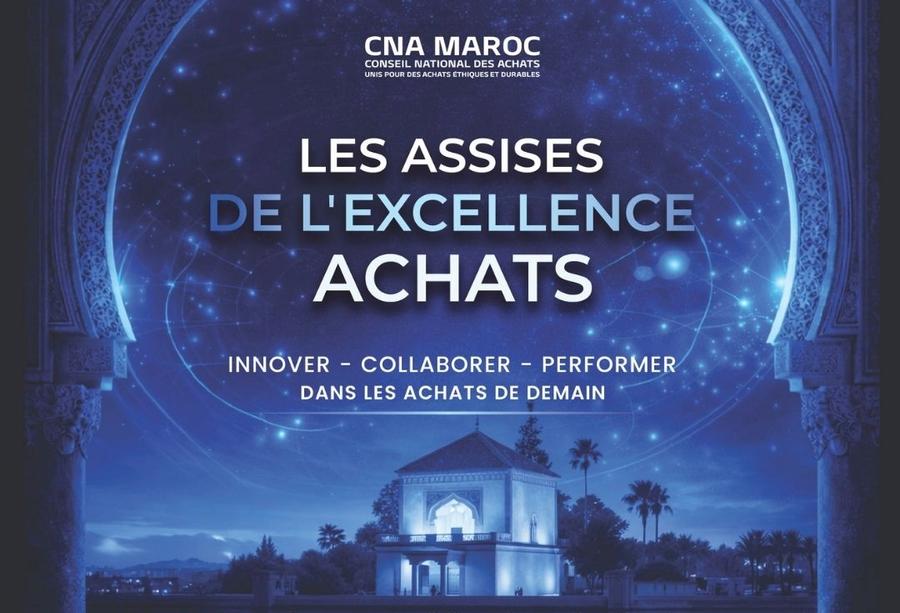 Marrakech accueille la deuxième édition des Assises de l’Excellence Achats 2026