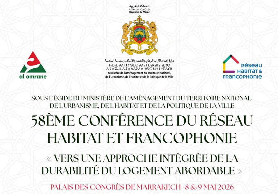 Marrakech accueille la 58e édition du Réseau Habitat et Francophonie autour du logement durable