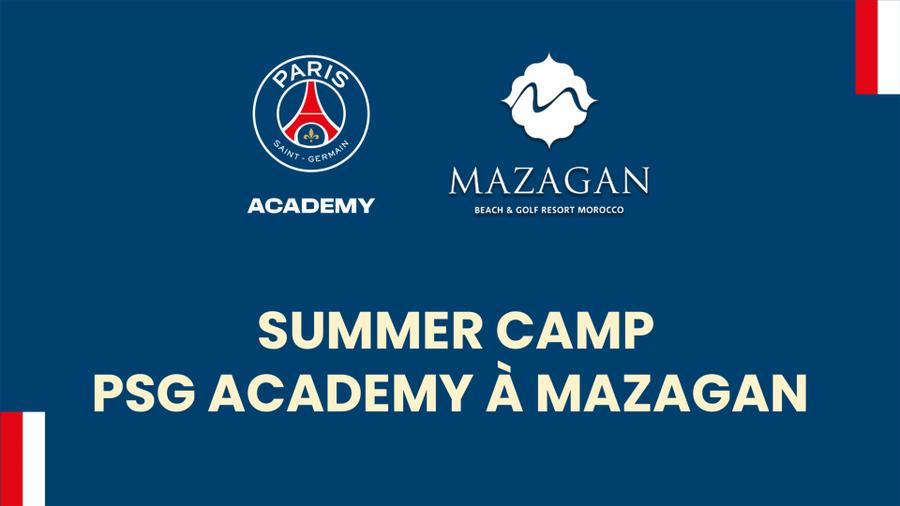 Mazagan et la PSG Academy lancent un Summer Camp premium pour les jeunes footballeurs