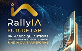 Intelligence artificielle : le Maroc lance « Rally IA Future Lab » pour accélérer son ambition technologique