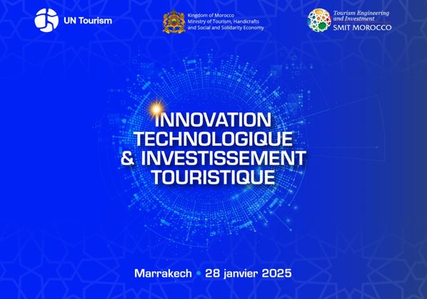 La ville de Marrakech accueille : La conférence internationale sur L’innovation et l'investissement touristique