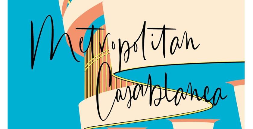 "METROPOLITAN CASABLANCA".. برنامج استثنائي احتفالا بالدار البیضاء !!