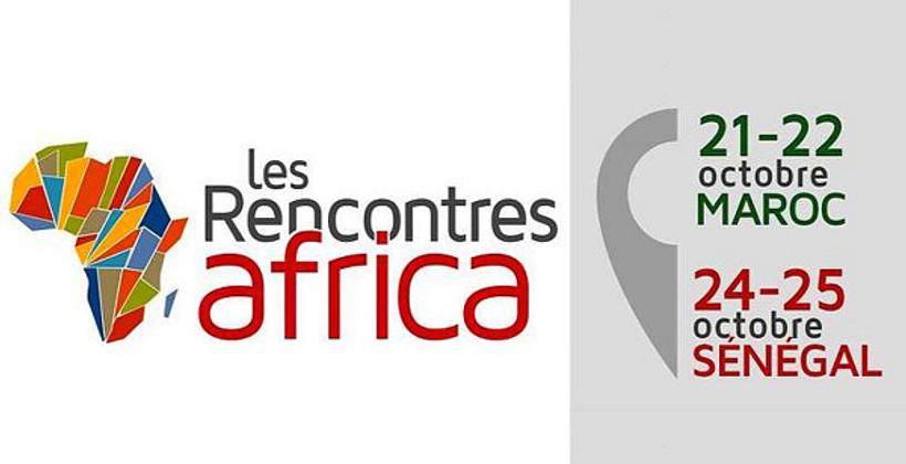 4èmes Rencontres Africa, 21-22 octobre à Skhirat