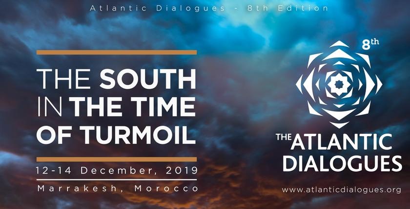 المؤتمر الدولي "حوارات أطلسية يناقش موضوع:  "الجنوب في عصر الاضطرابات"