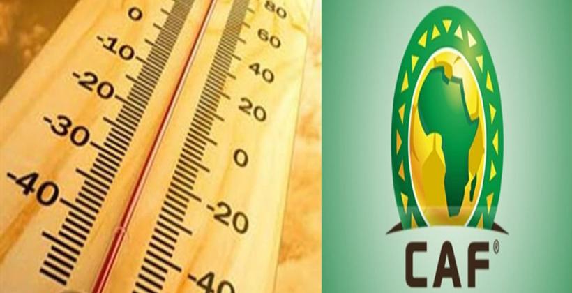 بسبب الحرارة المفرطة.. الـCAF يوقف جميع مباريات "كان 2019"