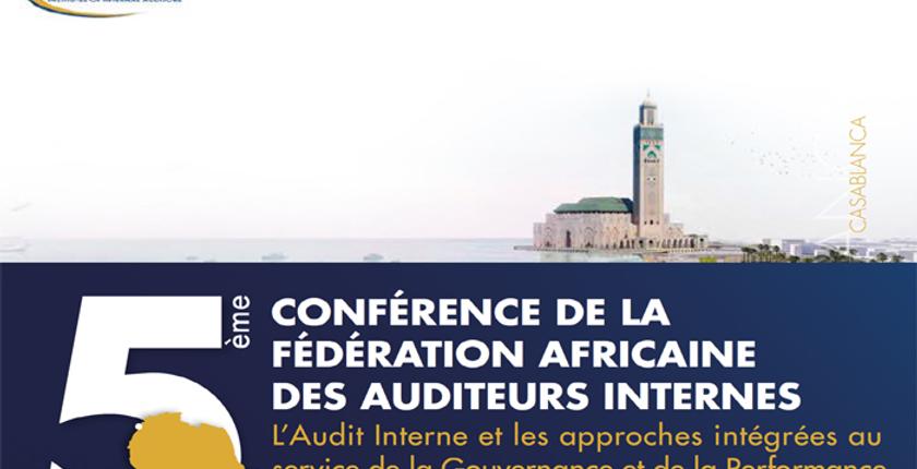 الدار البيضاء.. انطلاق فعاليات المؤتمر الخامس "للتدقيق الداخلي" بإفريقيا 